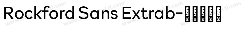 Rockford Sans Extrab字体转换